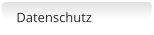 Datenschutz